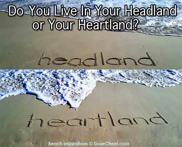 Headland or heartland