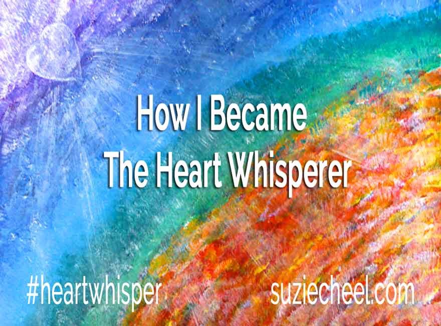 How-I-Became-the-heart-Whisperer