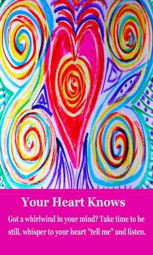 your heart knows