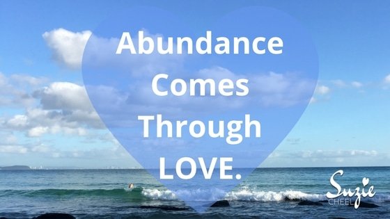 ABUNDANCE COMES THROUGHLOVE