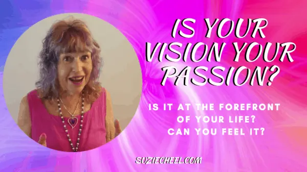 Is your vision your passion?